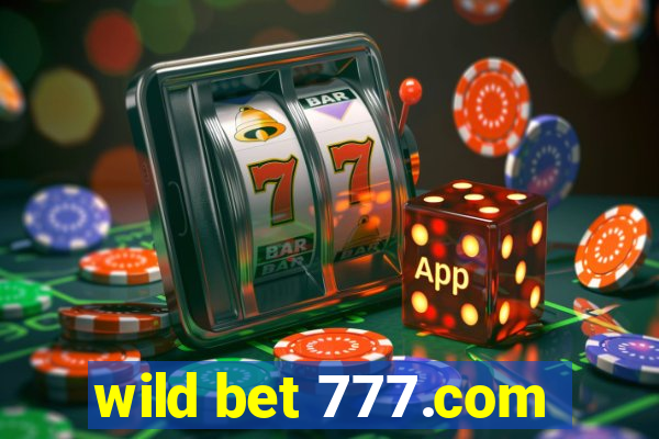 wild bet 777.com
